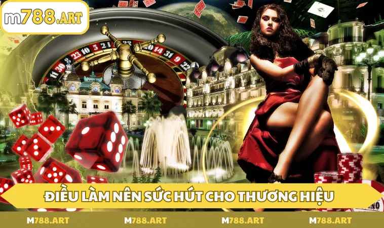 Điều làm nên sức hút cho thương hiệu